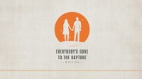 Everybody's Gone to the Rapture